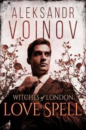 Love Spell (Witches of London #3)