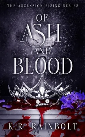 Of Ash and Blood (The Ascension Rising #3)