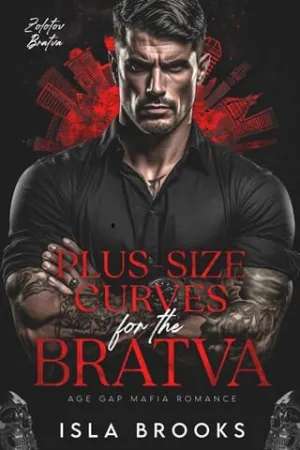 Plus-Size Curves for the Bratva (Zolotov Bratva #11)