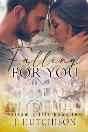 Falling for You (Balsam Cliffs #2)