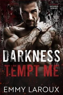 Darkness Tempt Me