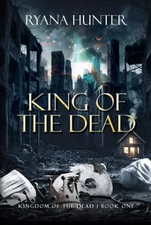 King of the Dead (Kingdom of the Dead #1)