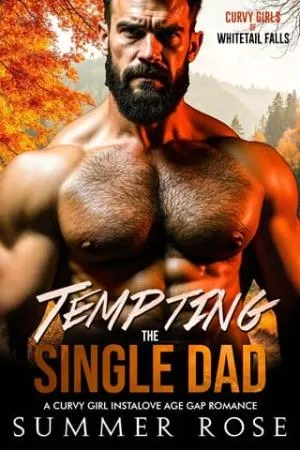 Tempting the Single Dad (Curvy Girls of Whitetails Falls #1)