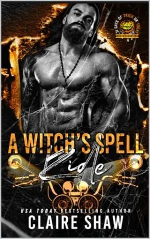 A Witchy Spell Ride (31 Days of Trick or Treat, Bikers and Mobsters #15)