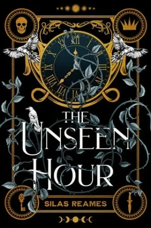 The Unseen Hour (The Unseen Hour Duology #1)