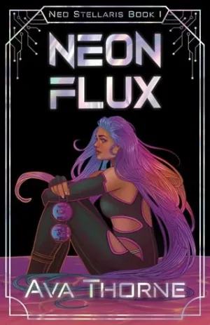 Neon Flux (Neo Stellaris #1)