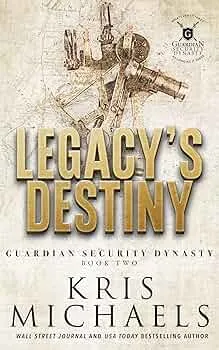 Legacy's Destiny (Guardian Security Dynasty #2)
