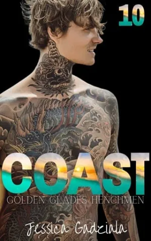 Coast (Golden Glades Henchmen MC #10)