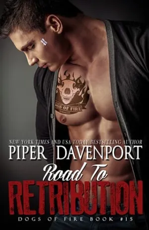 Road to Retribution (Dogs of Fire #15)