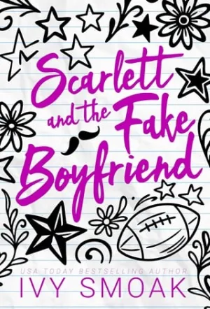 Scarlett and the Fake Boyfriend (Scarlett #2)