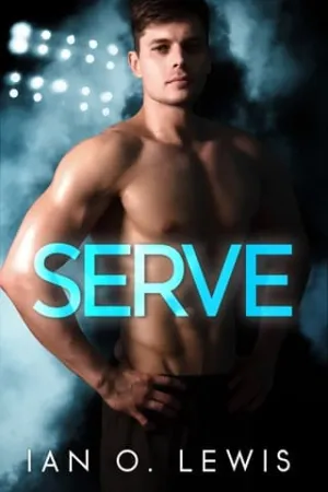 Serve (Men of Hidden Creek Season 1, #5)