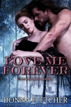 Love Me Forever (Highland Duo #2)