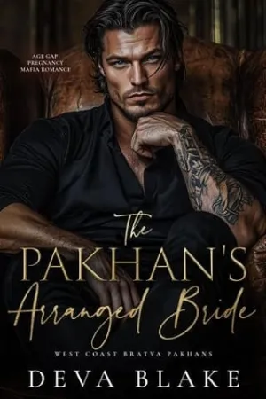 The Pakhan’s Arranged Bride (West Coast Bratva Pakhans #2)