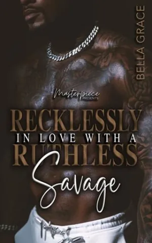 Recklessly In Love With A Ruthless Savage #1
