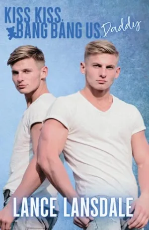 Kiss Kiss, Bang Bang Us, Daddy (Murder Daddy #3)