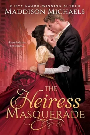 The Heiress Masquerade (Dollar Princess #2)