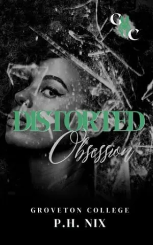 Distorted Obsession (The Distorted Trilogy #1)
