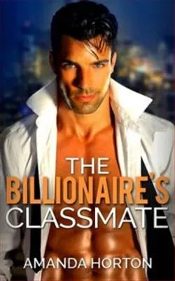 The Billionaire's Classmate
