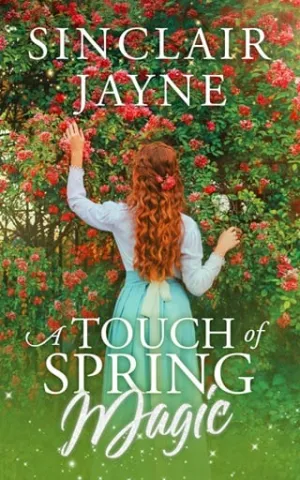 A Touch of Spring Magic (Southern Love Spells #2)