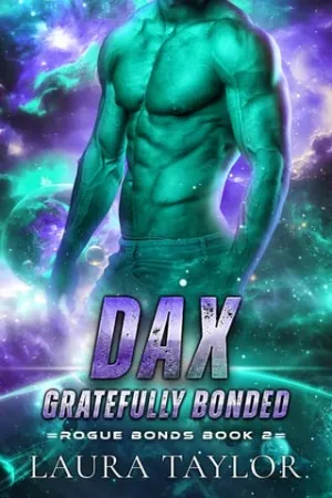 Dax: Gratefully Bonded (Rogue Bonds #2)
