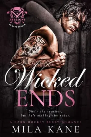 Wicked Ends (Hellions of Hade Harbor #4)