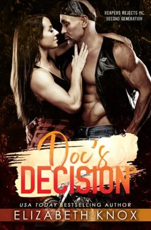 Doc’s Decision (Reapers Rejects MC: Second Generation: Nevada #3)