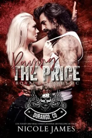 Paying the Price (Royal Bastards MC Durango, CO #6)