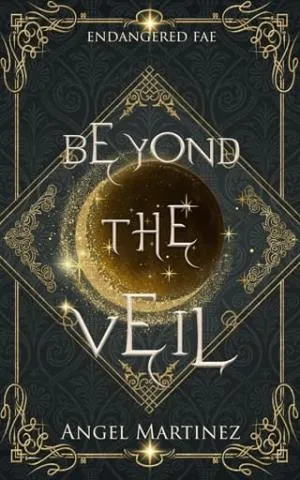 Beyond the Veil (Endangered Fae #4)