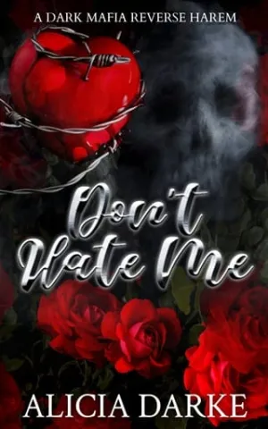 Don’t Hate Me (Secrets of Ravens Hollow #2)