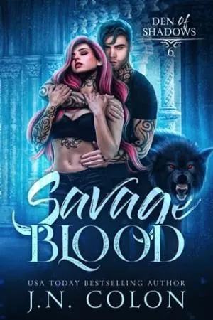 Savage Blood (Den of Shadows #6)
