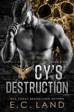 Cy’s Destruction (Devil’s Riot MC: Southeast #8)