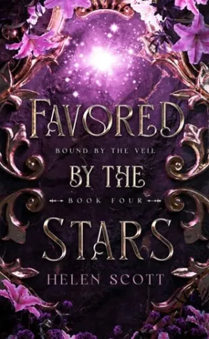 Favored by the Stars (Bound by the Veil #4)