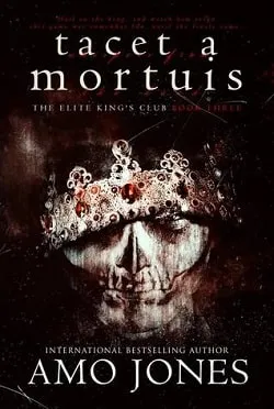 Tacet a Mortuis (The Elite King's Club 3)