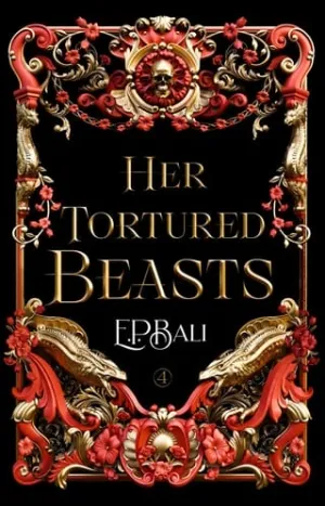Her Tortured Beasts (Her Vicious Beasts #4)