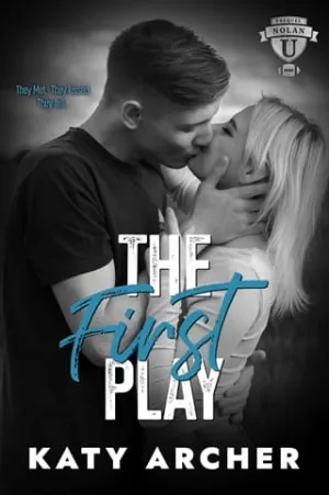 The First Play (Nolan U Football)