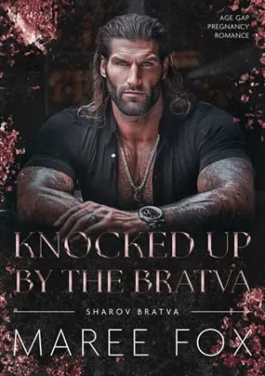 Knocked Up by the Bratva (Sharov Bratva #6)