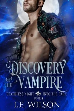 Discovery of the Vampire (Deathless Night: Into the Dark #4)