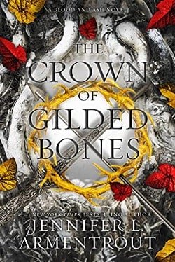 Cover of novel: The Crown of Gilded Bones (Blood and Ash 3)