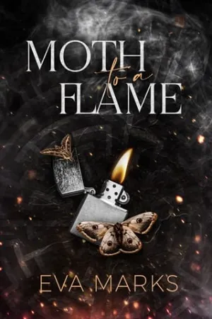 Moth to a Flame