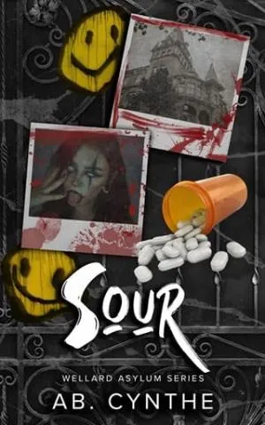 Sour (The Wellard Asylum #10)
