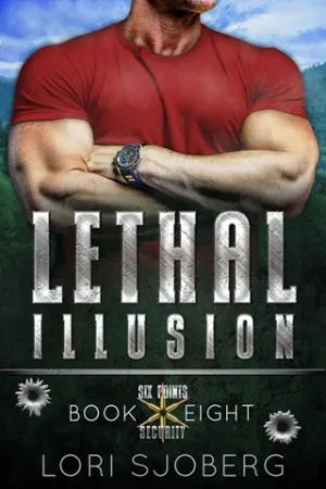 Lethal Illusion (Six Points Security #8)