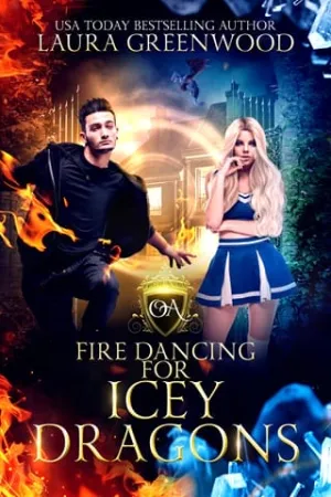 Fire Dancing For Icey Dragons (Obscure Academy #15)