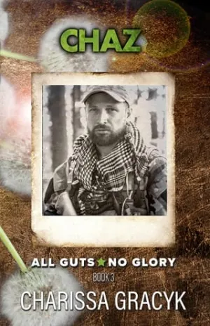 Chaz (All Guts, No Glory #3)