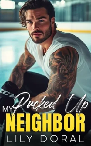 My Pucked Up Neighbor (Detroit Acers #5)