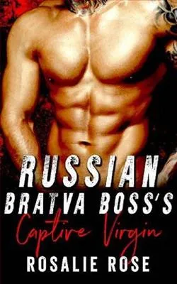 Russian Bratva Boss's Captive Virgin