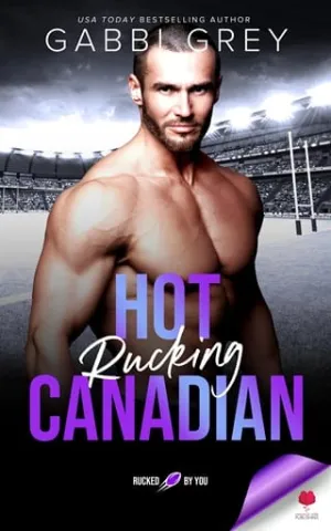 Hot Rucking Canadian (Rucked by You)