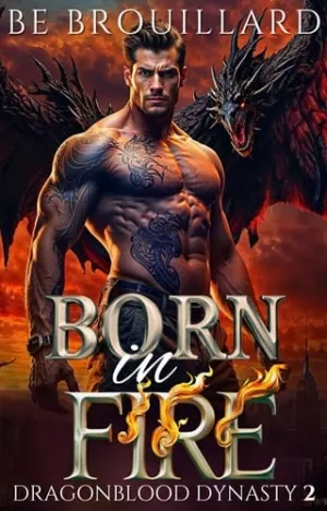 Born in Fire (Dragonblood Dynasty #2)