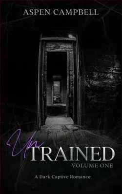 UnTrained: Volume One