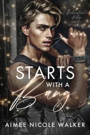 Starts With a Bang (Redemption Ridge #7)