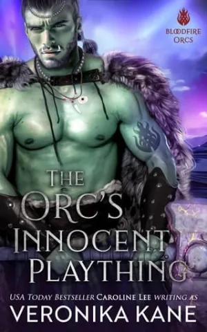 The Orc’s Innocent Plaything (Bloodfire Orcs #3)